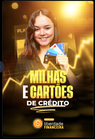 Módulo 15 — Milhas e Cartões de Crédito